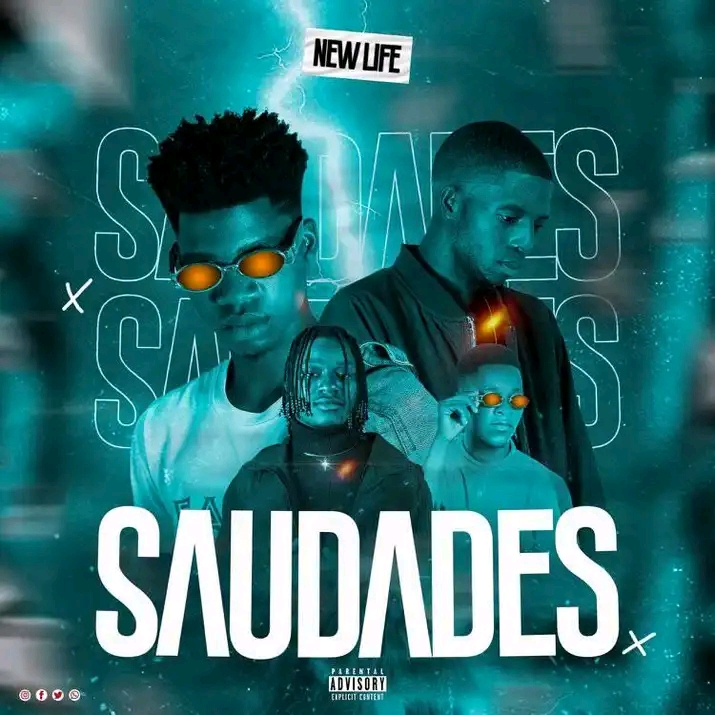 New Life – Saudades